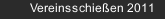 Vereinsschießen 2011